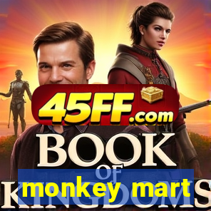monkey mart